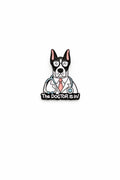 Spilla The Dogtor Is In! per Medici, Chirurghi, Dottori