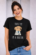 T-shirt Trust Me Dogtor Donna per Medico, Veterinario, Personale Sanitario
