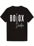 T shirt Botox Dealer Donna per Medico Estetico Infermiera di Medicina Estetica