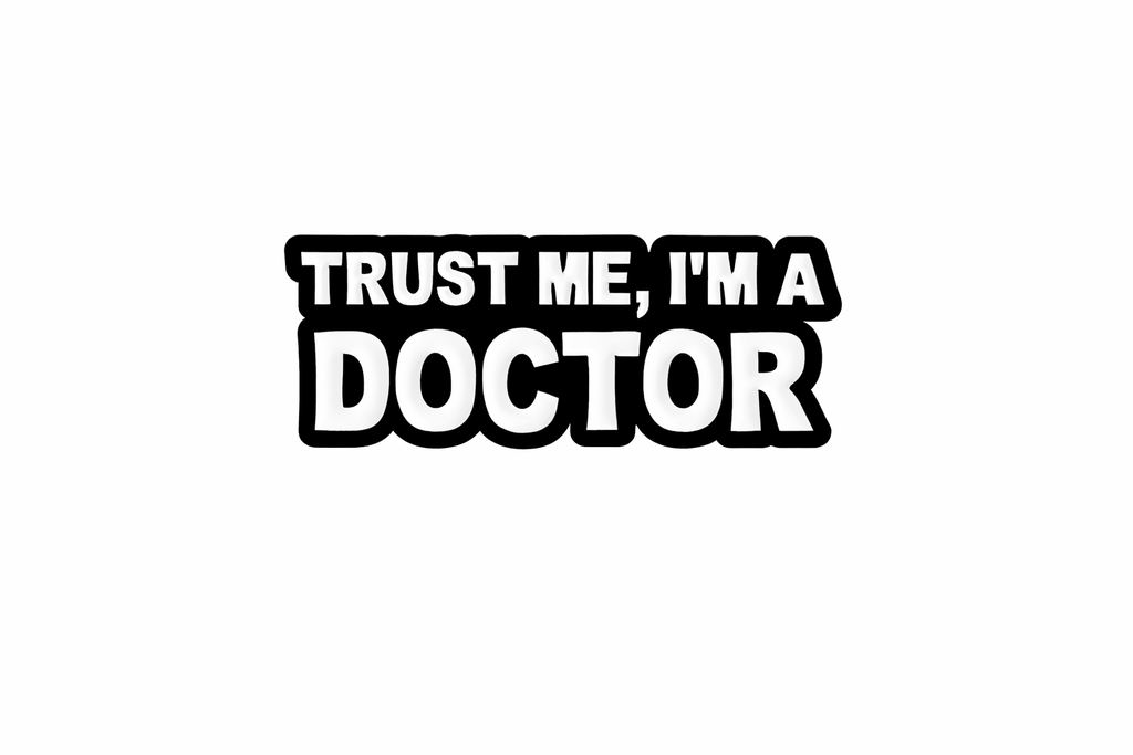 Spilla Trust Me I'm A Doctor per Medici, Chirurghi, Dottori